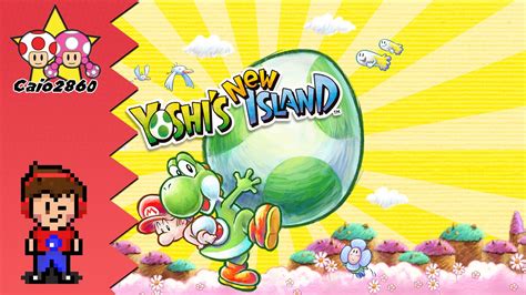 Yoshis New Island 3ds Starmansuper Yoshi Theme Music Youtube