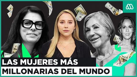 Las Mujeres M S Millonarias Del Mundo Qui Nes Son Y C Mo Lograron Sus