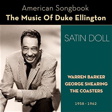 Satin Doll The Music Of Duke Ellington 1958 1962 By Various Artists