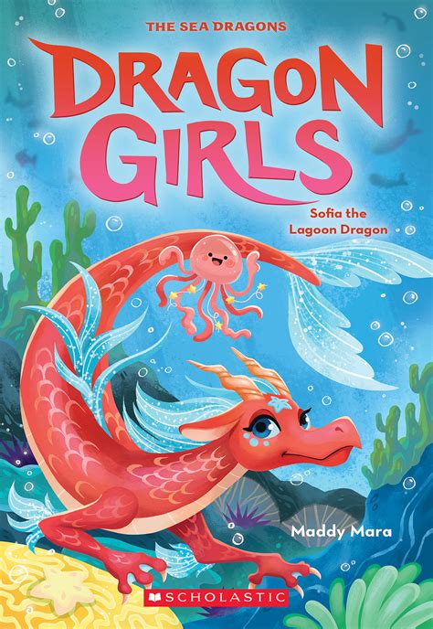 Sofia The Lagoon Dragon Dragon Girls 12 By Maddy Mara Goodreads