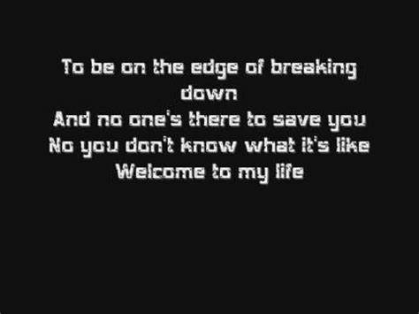 We don't like to go out. Simple Plan Welcome To My Life with Lyrics - YouTube