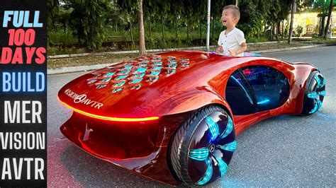 100 Days Building A Mercedes Vision AVTR For My Son S Birthday