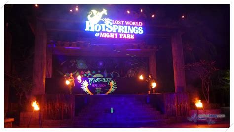Lost world of tambun lost world of tambun in ipoh is your ultimate heaven on earth destination, and widely regarded as malaysia's premier action and adventure family holiday destination. Night comes alive at Lost World Hot Springs Night Park - i ...