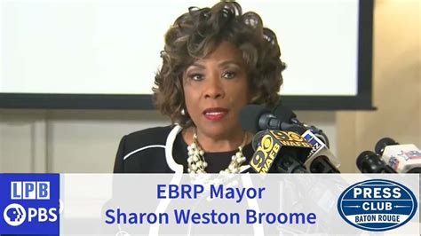 Sharon Weston Broome Mayor Of Baton Rouge Press Club 09122022