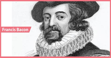 Francis Bacon The Father Of The Scientific Method Bishops
