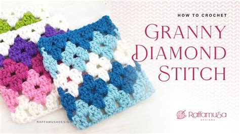 How To Crochet The Granny Diamond Stitch • Raffamusadesigns