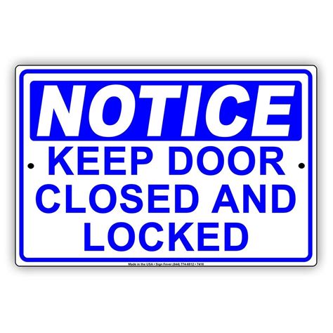 Osha Notice Keep Door Closed And Locked Alert Warning