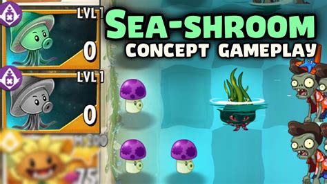 Sea Shroom Concept Gameplay Plants Vs Zombies 2 1041 Youtube
