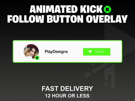 Custom Animated Kick Follow Button Overlay For Streaming Videos Etsy