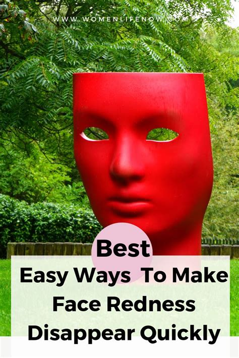 Easy Ways To Make Face Redness Disappear Quickly Redness Remedy