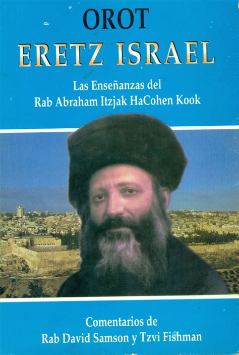 Rab Kuk Orot Eretz Israel Masuah Portal De Judaismo E Israel