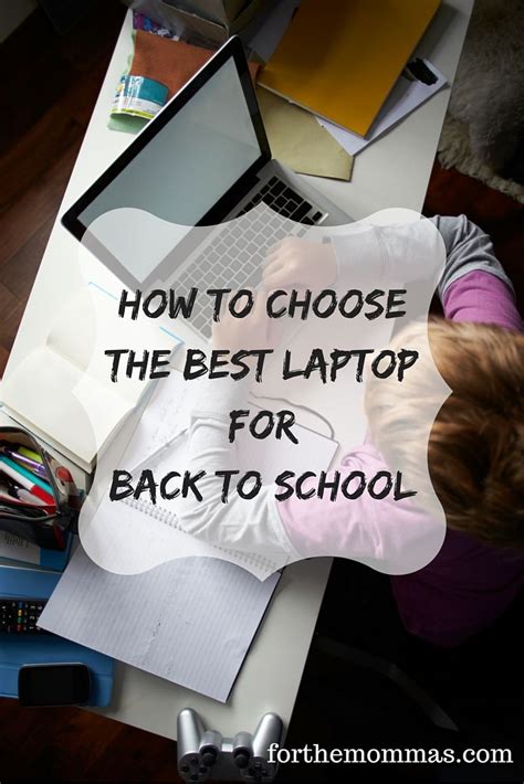 How To Choose The Best Laptop For Back To School Best Laptops Back