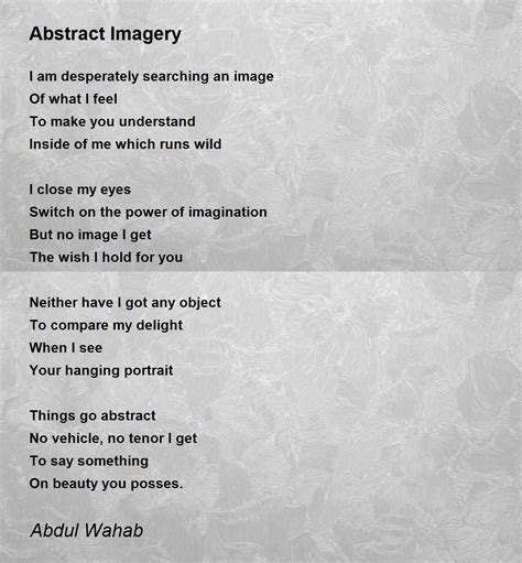 Abstract Imagery Abstract Imagery Poem By Abdul Wahab