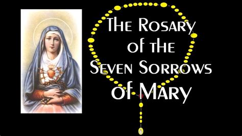 The Chaplet Of The Seven Sorrows Of Mary Youtube