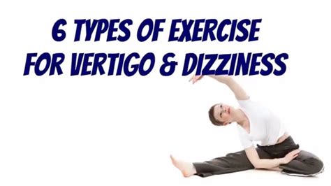 6 Types Of Exercise For Vertigo And Dizziness Youtube