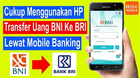Cara Transfer Bni Ke Bri Lewat Mobile Banking