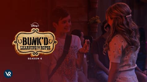 Watch Bunkd Season 6 In France On Disney Plus
