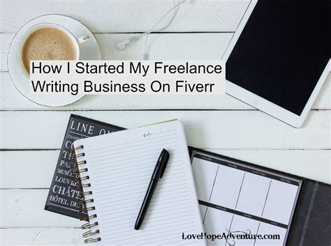 How I Started My Freelance Writing Business On Fiverr Love Hope