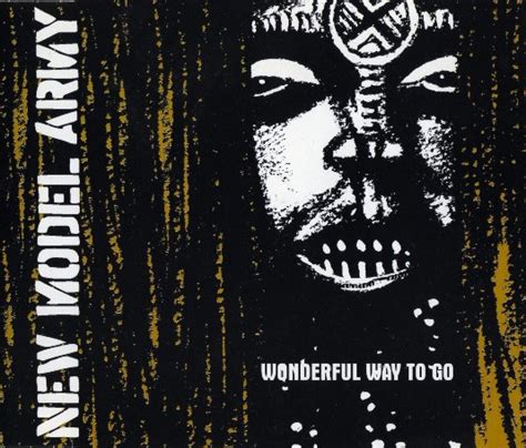 New Model Army Wonderful Way To Go 1998 Cd Discogs