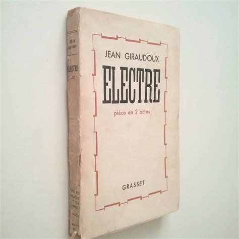 Electre Piece En 2 Actes Edition Originale By Jean Giraudoux Bien