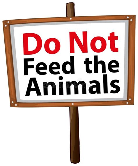 Do Not Feed The Animals Sign Stock Illustration Illustration Of Hand