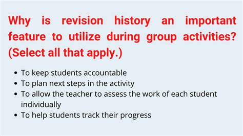 Why Is Revision History An Important Feature To Utilize During Group