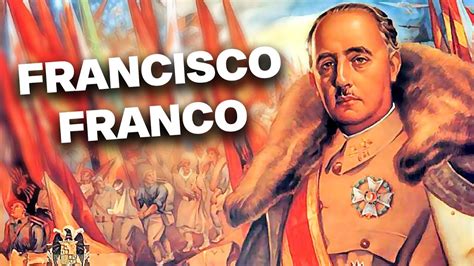 The Short History Of Francisco Franco Youtube