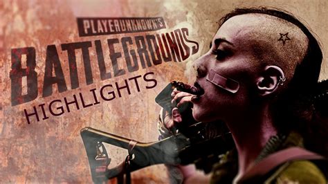 Playerunknown S Battlegrounds Highlights Youtube