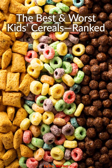 The Best And Worst Kids Cereal Ranked By Nutrition — Eat This Not That