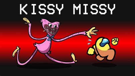 kissy missy mod in among us game videos