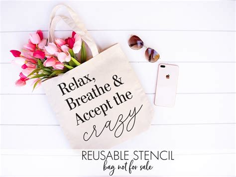 Relax Breathe And Accept The Crazy Stencil Reusable Diy Craft Petagadget