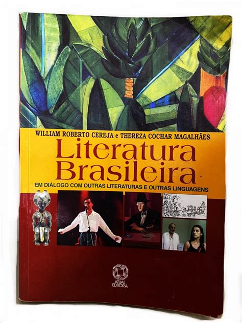 Literatura Brasileira Em Diálogo Com Outras Literaturas E Outras Linguagens