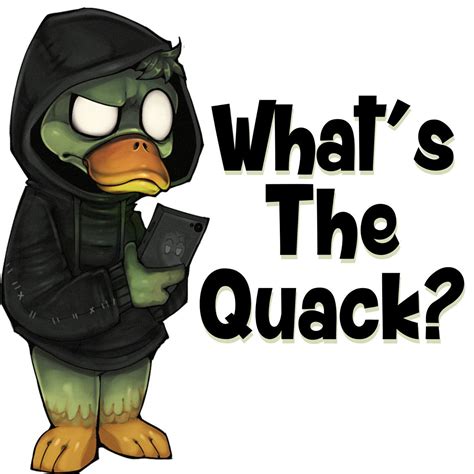 Whats The Quack Podcast Sgt Ducky Listen Notes