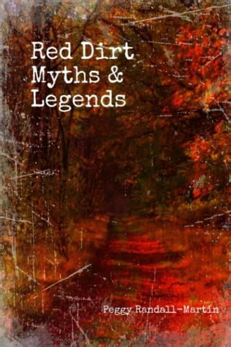 9781477588819 Red Dirt Myths And Legends Abebooks Randall Martin