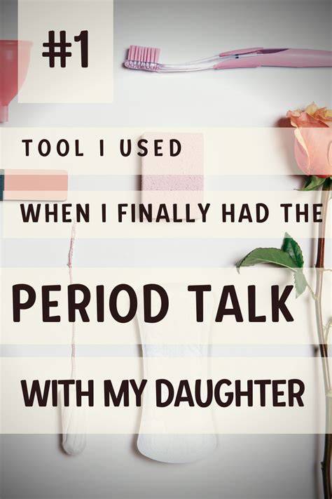 Number One Tool I Used To Have The Period Talk With My Daughter