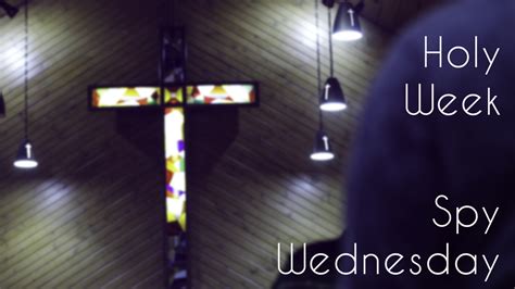 The Spyholy Wednesday