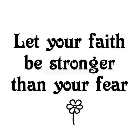Christian Calligraphy Let Your Faith Be Stronger Than Your Fear Stock