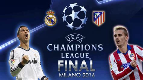 Champions league final 2021 score: Real Madrid vs Atletico Madrid | UEFA Champions League Final Milano 2016 - YouTube