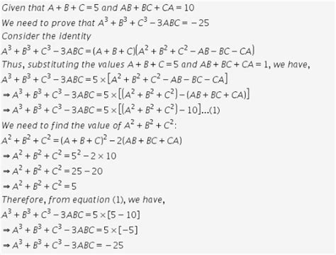 If Abc5 And Abbcca10 Then Prove That A3b3c3 3abc 25