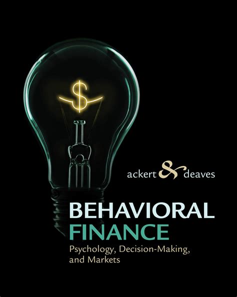 Behavioral Finance Psychology Decision Making And Markets 1st
