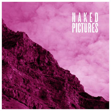 Nudes Ep By Naked Pictures Spotify