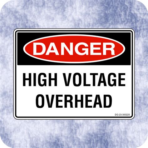 Sign Danger High Voltage Overhead Klein Signs