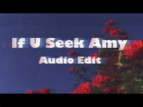 If U Seek Amy Audio Edit Youtube