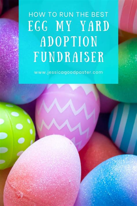 How To Run The Best Egg My Yard Adoption Fundraiser Jessicagoodpaster