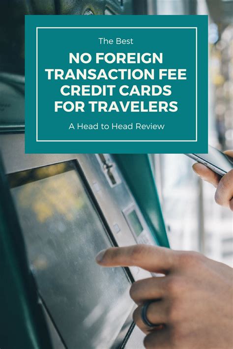 The 11 Best No Foreign Transaction Fee Credit Cards 2024