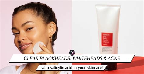 Best Salicylic Acid Products For A Clearer Complexion