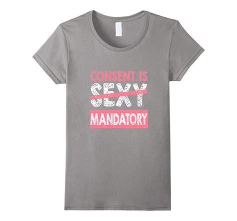 Sassy Consent Is Mandatory T Shirt Feminism Girl Power Pride