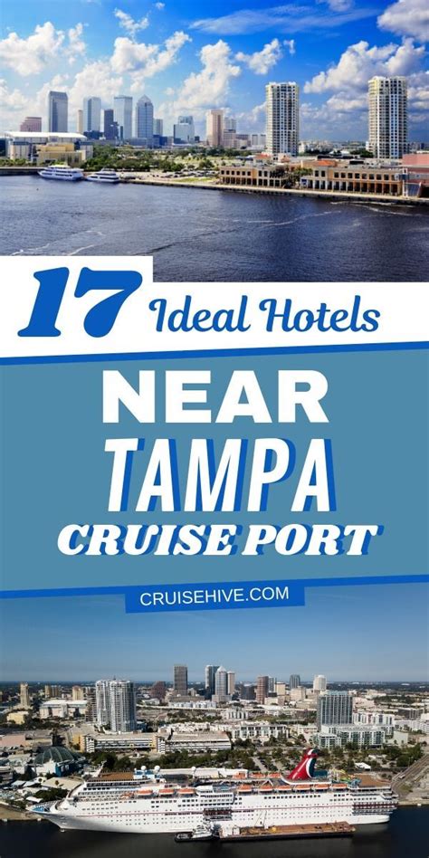 Travel Guide On The Most Ideal Hotels Near Tampa Cruise Port Florida