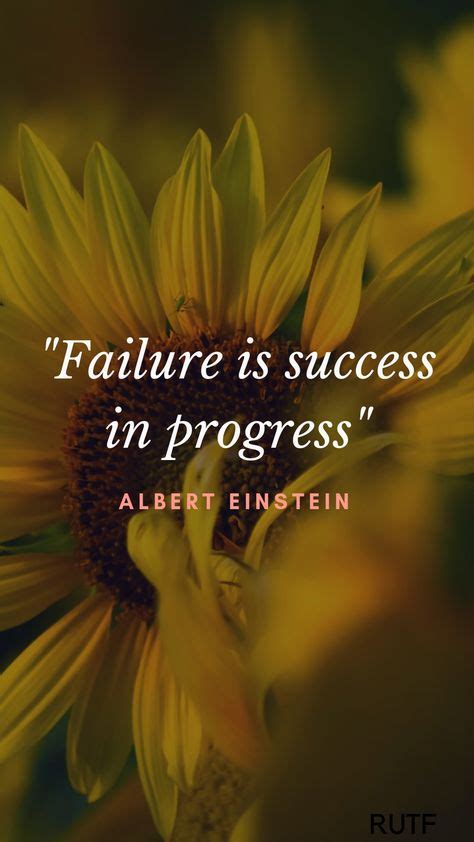 Failure Is Success In Progress Albert Einstein Quotes Success