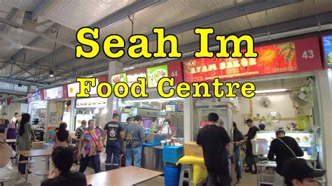 Seah Im Food Centre In 4k Hawkerfood Foodcentre Singapore Youtube